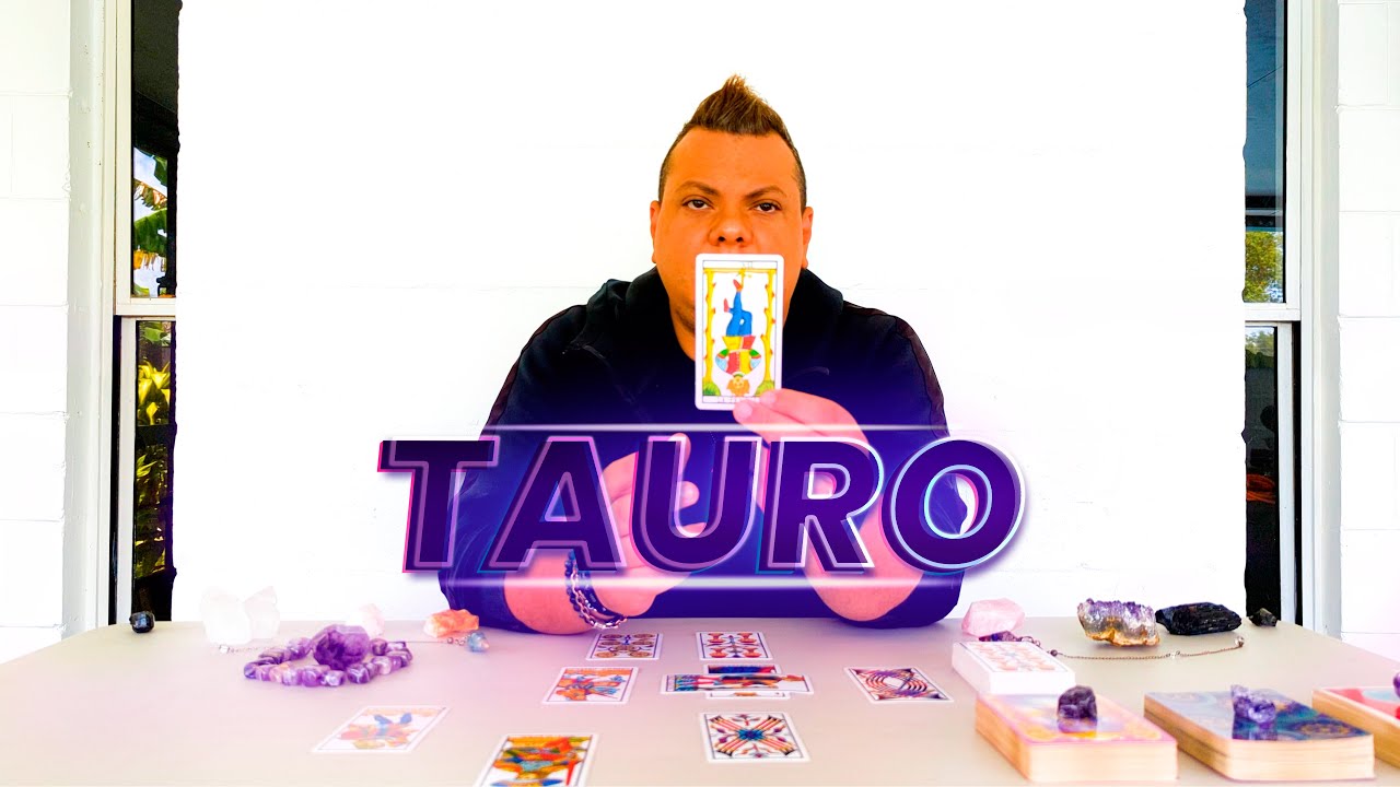 TAURO - "NO PUEDE SOPORTAR QUE TE HAYAS ALEJADO" - YouTube