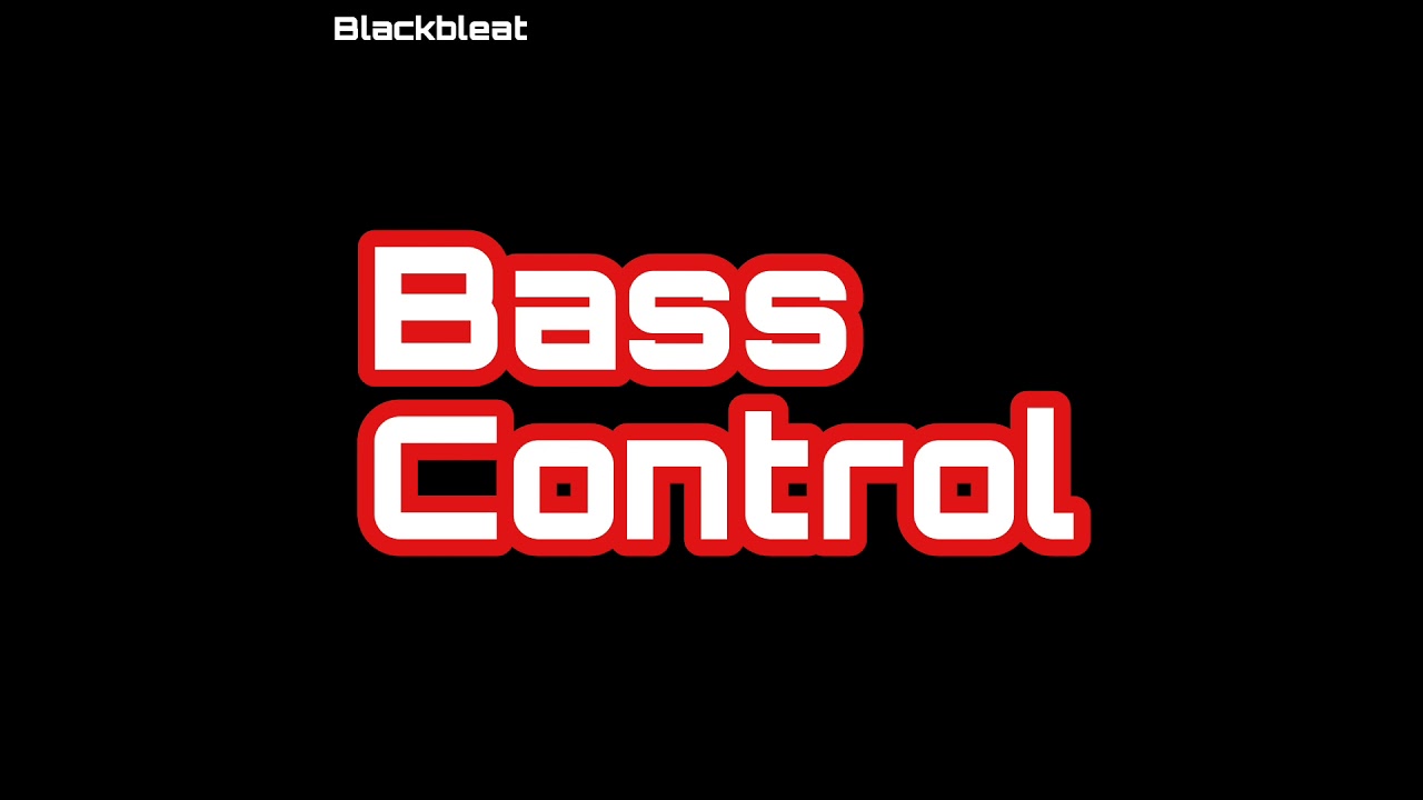Bass Control YouTube