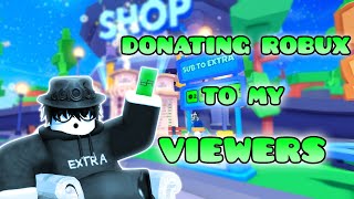 🔴PLS DONATE LIVE🔴 TALKING AND ACTUALLY DONATING ROBUX TO VIEWERS💸