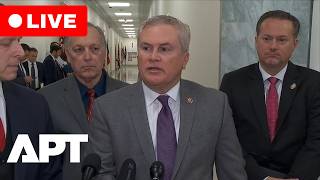 LIVE | House Oversight Chair Comer Speaks as Clinton Deposed in Epstein Investigation | APT