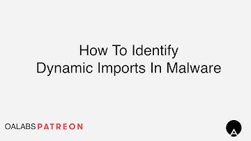 How To Identify Dynamic Imports In Malware [ Patreon Unlocked ]