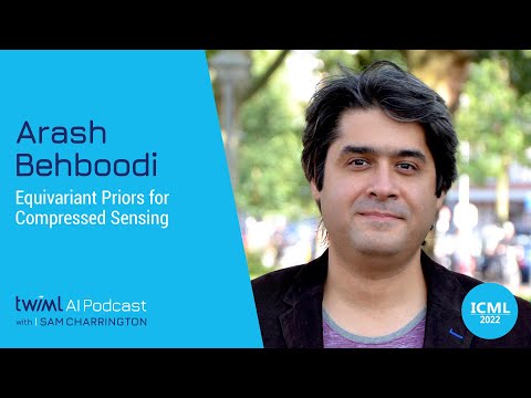 Equivariant Priors for Compressed Sensing with Arash Behboodi - #584 Episode cover