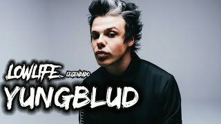 YUNGBLUD - Lowlife || legendado/tradução