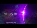 "Follow Me" (feat. Ruelle) // Produced by Tommee Profitt