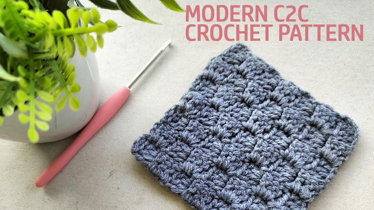 MODERN C2C CROCHET PATTERN - YouTube