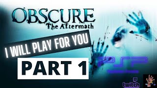 I WILL PLAY FOR YOU OBSCURE  The Aftermath Gameplay Part 1