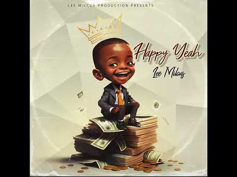 Lee Milcus - Happy Yeah