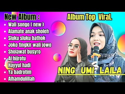 SHOLAWAT FULL ALBUM VIRAL TERBARU NING UMI LAILA KOMPILASI 2023 ( VIDEO VERSION ) .