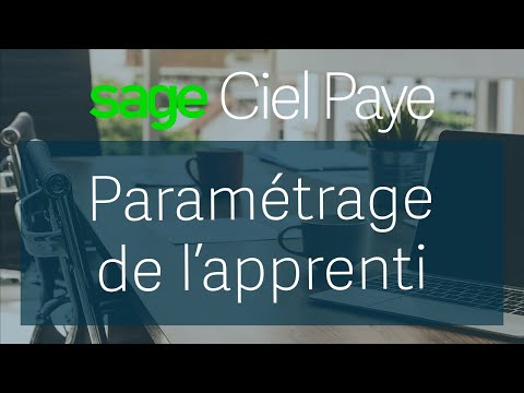 Ciel Paye - Comment paramétrer son apprenti dans Ciel Paye ?