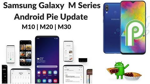 Samsung M10, M20 and M30 One UI & Android Pie Update | Android Pie Update for M Series users [Hindi]