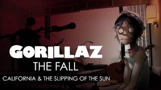 Gorillaz - California & The Slipping Of The Sun - The Fall chords