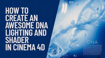 Cinema 4d Tutorial - How to  Create an  lighting and material DNA