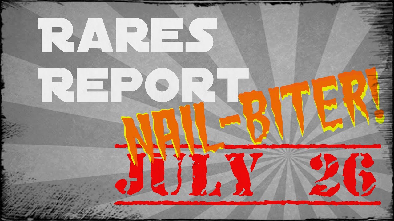 July 26 - Nail-Biter Rares Report.  How To Merch On Runescape Grand Exchange