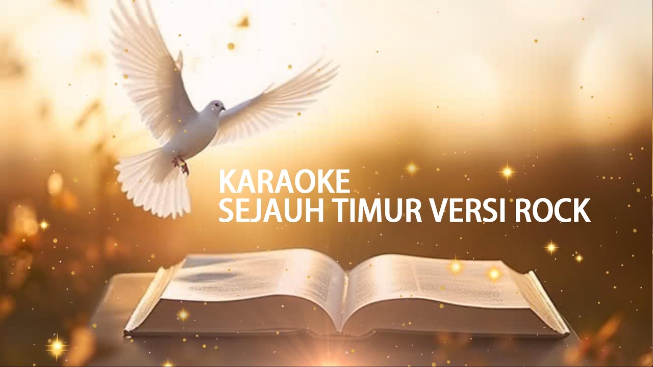 KARAOKE SEJAUH TIMUR VERSI ROCK