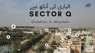 Eagle Eye View | Sector Q | Gulshan E Maymar | Karachi. Drone View
