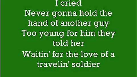 Travelin' Solider The Dixie Chicks lyrics