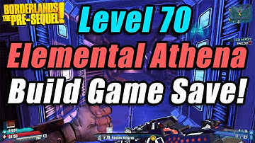 Borderlands: The Pre-Sequel | Level 70 Elemental Athena Build! | High Elemental Athena DPS Build!