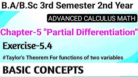 Exercise 5.4 Basic Concept|Chapter 5 Advanced Calculus|Partial Differentiation|B.Sc 2nd Year 3rd Sem