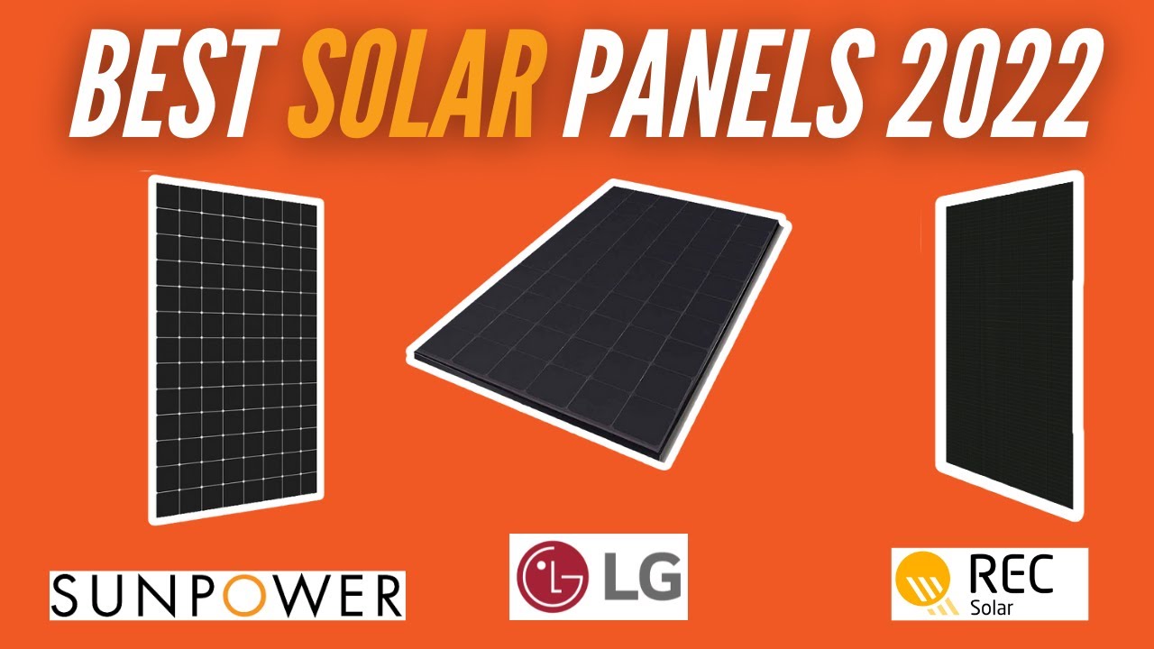 Top 5 - Best Solar Panels Going Into 2022 - YouTube