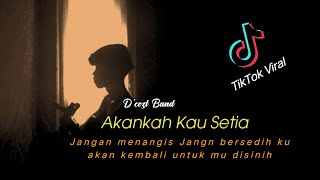 Dcozt  akankah Kau Setia Jangan Menangis Jangn Bersedih Kuakan Kembali Untukmu Disinih