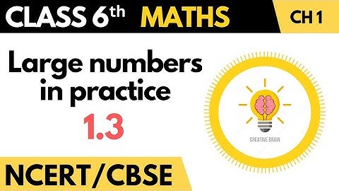 NCERT maths of class 6th Chapter 1 Large number in practice 1.3 || #studystudio