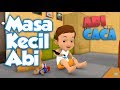 Abi dan Caca -  Masa Kecil Abi