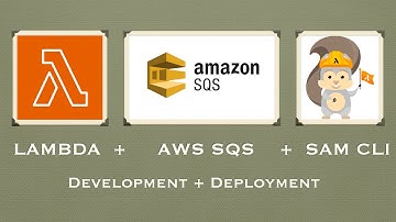 AWS SQS + Lambda + NodeJS + SAM CLI | Development + Deployment