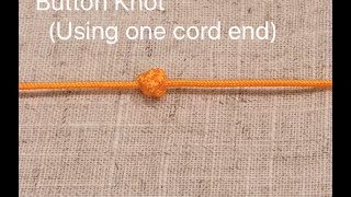 The Chinese Button Knot using One Cord End