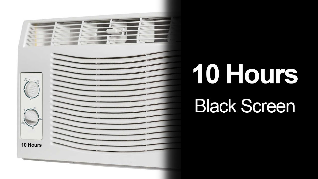 Air Conditioner Sound 10 Hours (Black Screen) Relaxing A/C Noise for