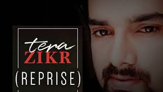 Tera Zirk Reprise Song By Ashish rao