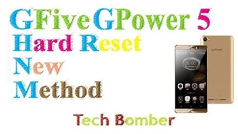 GFIVE GPower5 Hard reset New Method 2017🤗🤗