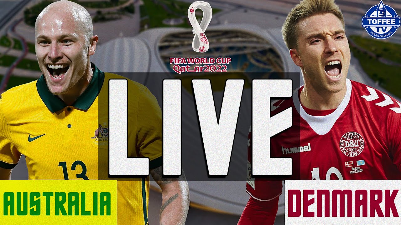 Australia vs. Denmark: 2022 World Cup live stream, TV channel ...
