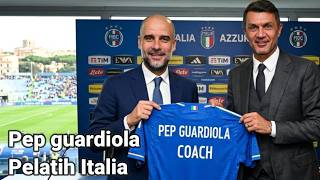 Pep Guardiola Pelatih Baru Timnas Italia agar Lolos Piala Dunia 2030