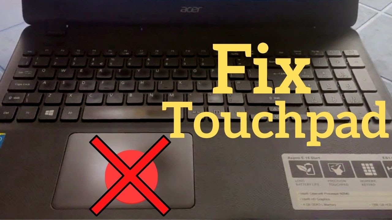 Acer Laptop Tochpad Not Working E15 sat Es1 512 C59L ES15 - YouTube