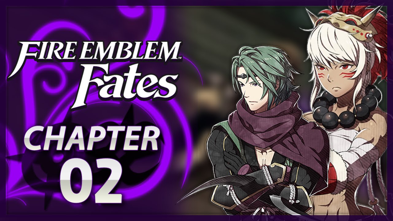 Fire Emblem Fates Chapter 2 Gift of Ganglari YouTube