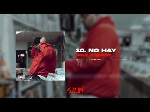Soly x Quest - No Hay (Audio)