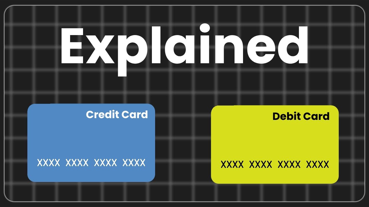 Debit vs. Credit Cards: Everything You Need to Know