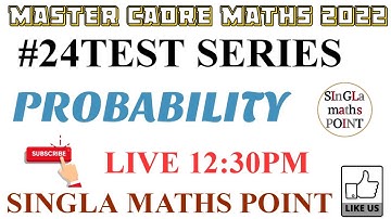 #24TEST SERIES|| MASTER CADRE MATHS 2022 || PROABILITY ||MATHS WITH ROHIT SIR ||