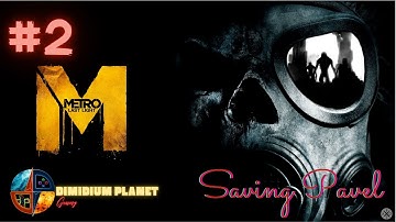 Metro Last Light Redux Walkthrough with Commentary Part.2 [The Enemy Of My Enemy], 4K, 60fps