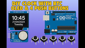 DIY Digital Clock with RTC, OLED & 4 Buttons | Arduino Real Time Clock Project