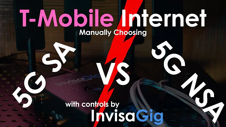 Controlling Your T Mobile Connections 5G Stand Alone vs 5G Non Stand Alone with InvisaGig