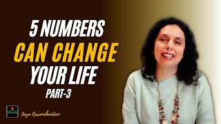 5 Birth numbers that will change your life -PART 3 (MUST WATCH)- Numerology-Jaya Karamchandani