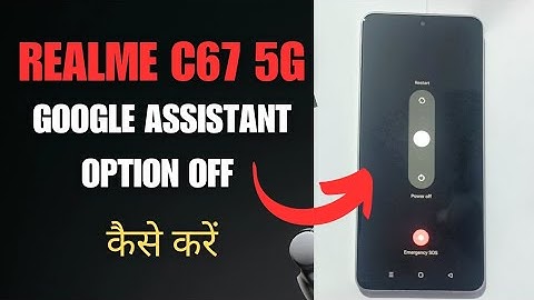Realme C67 5g main Power Key Press Karne se Google Assistant Option Off Keyse kare