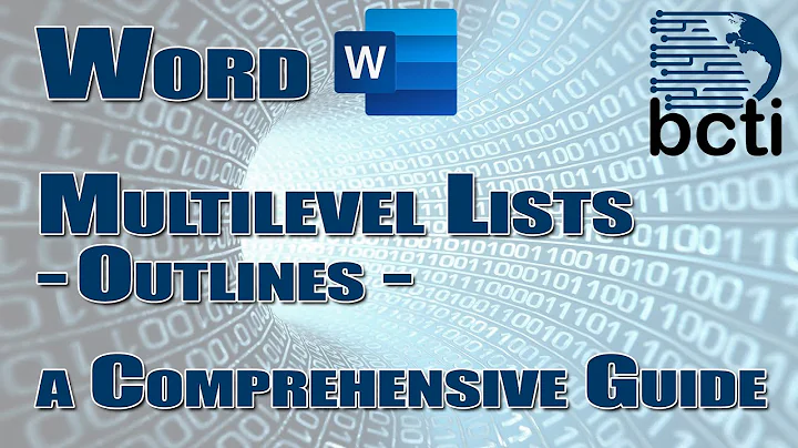 Microsoft Word - Multilevel Lists (Outlines) - Comprehensive Guide