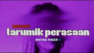 Minang tarumik perasaan🌴remix rhyas rmxr 2025