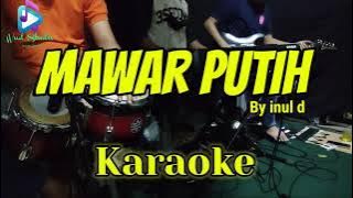 MAWAR PUTIH - Inul Daratista - KARAOKE DANGDUT KOPLO