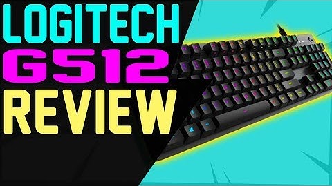 Logitech G512 REVIEW Mechanical Gaming Keyboard NEW Carbon GX Blue Switch