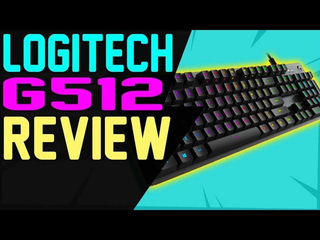 Logitech G512 REVIEW Mechanical Gaming Keyboard NEW Carbon GX Blue Switch 
