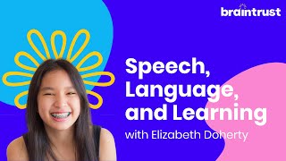 Speech, Language, and Learning