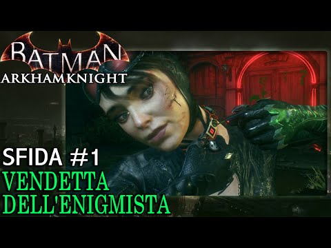 Batman: Arkham Knight (ITA)-La Vendetta dell'Enigmista- Sfida #1: Blocco Mentale